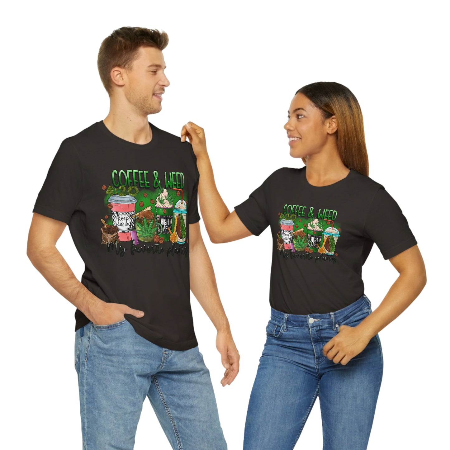 My Favorite Plants : Coffee and Weed 420 Unisex Jersey Short Sleeve Tee