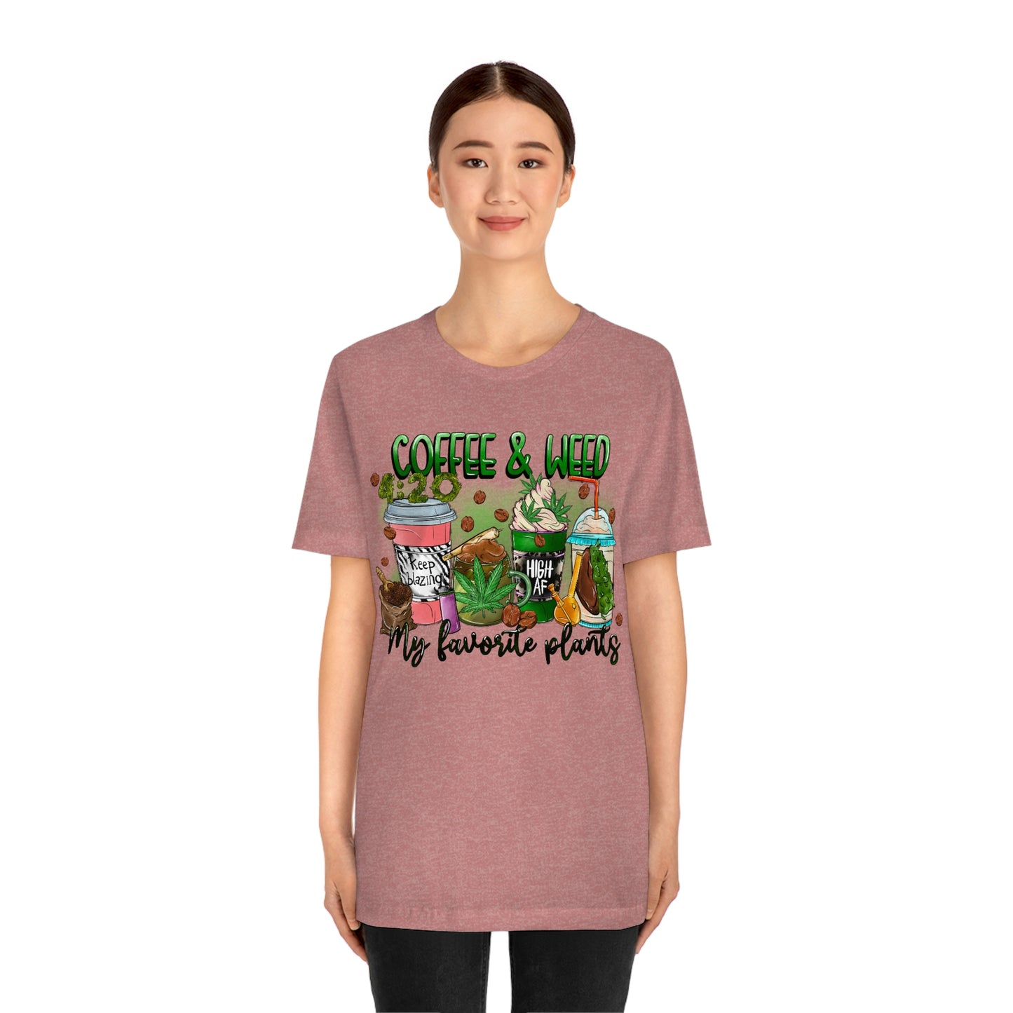 My Favorite Plants : Coffee and Weed 420 Unisex Jersey Short Sleeve Tee