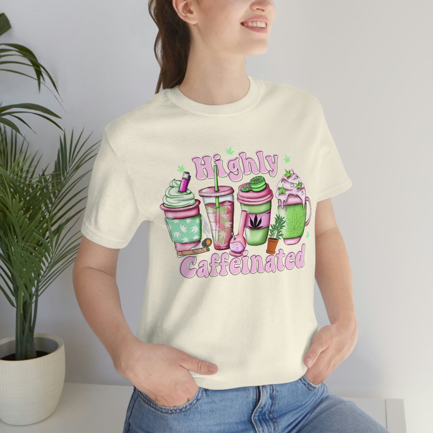 Highly Caffeinated 420 Unisex Jersey Short Sleeve Tee