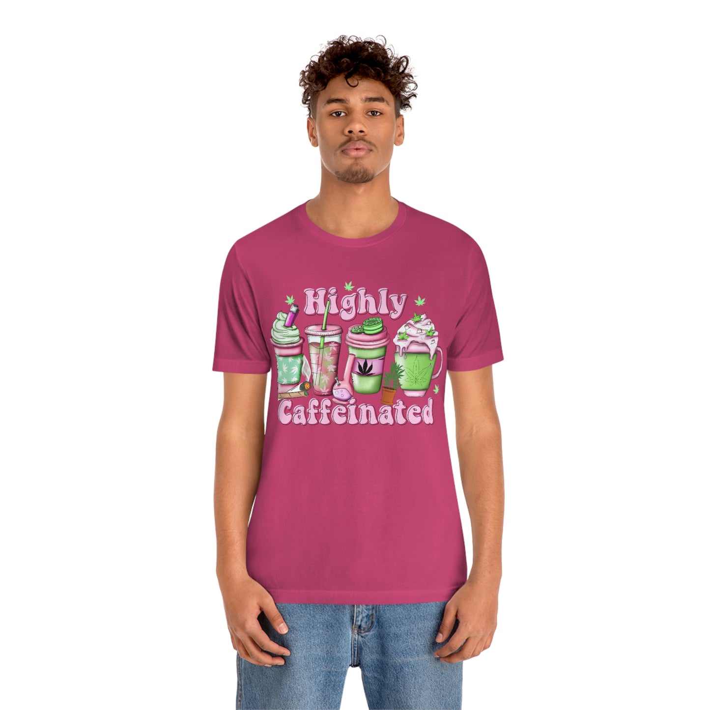 Highly Caffeinated 420 Unisex Jersey Short Sleeve Tee