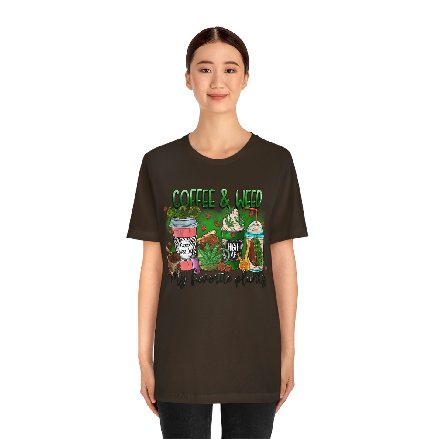 My Favorite Plants : Coffee and Weed 420 Unisex Jersey Short Sleeve Tee