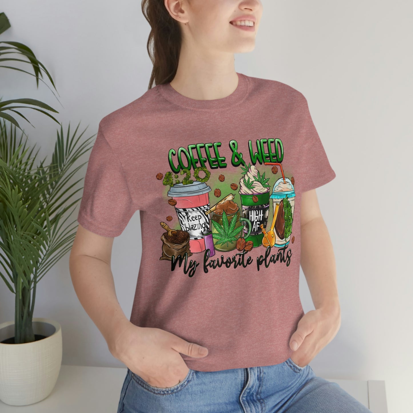 My Favorite Plants : Coffee and Weed 420 Unisex Jersey Short Sleeve Tee