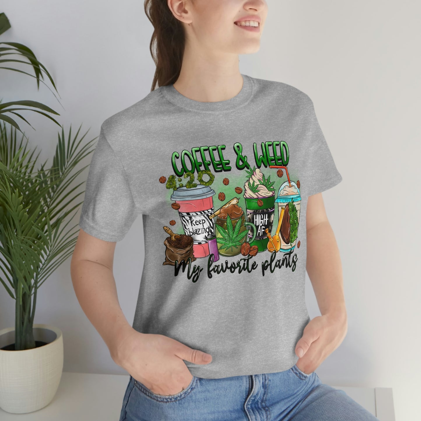 My Favorite Plants : Coffee and Weed 420 Unisex Jersey Short Sleeve Tee