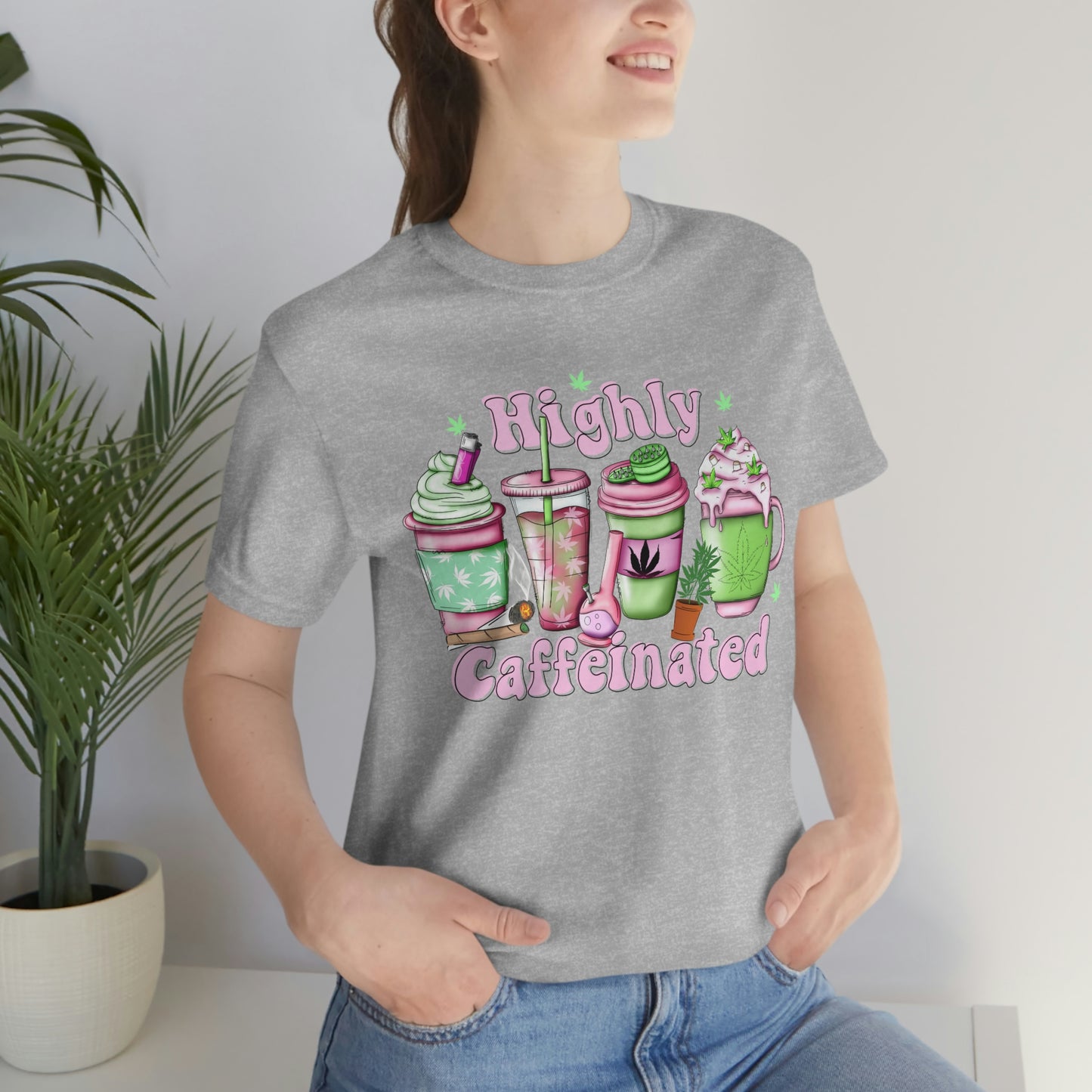 Highly Caffeinated 420 Unisex Jersey Short Sleeve Tee