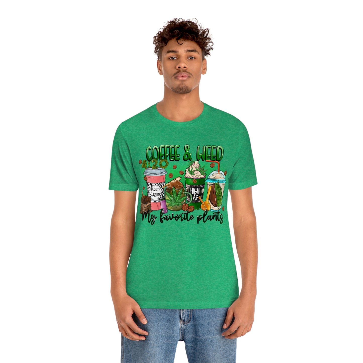 My Favorite Plants : Coffee and Weed 420 Unisex Jersey Short Sleeve Tee