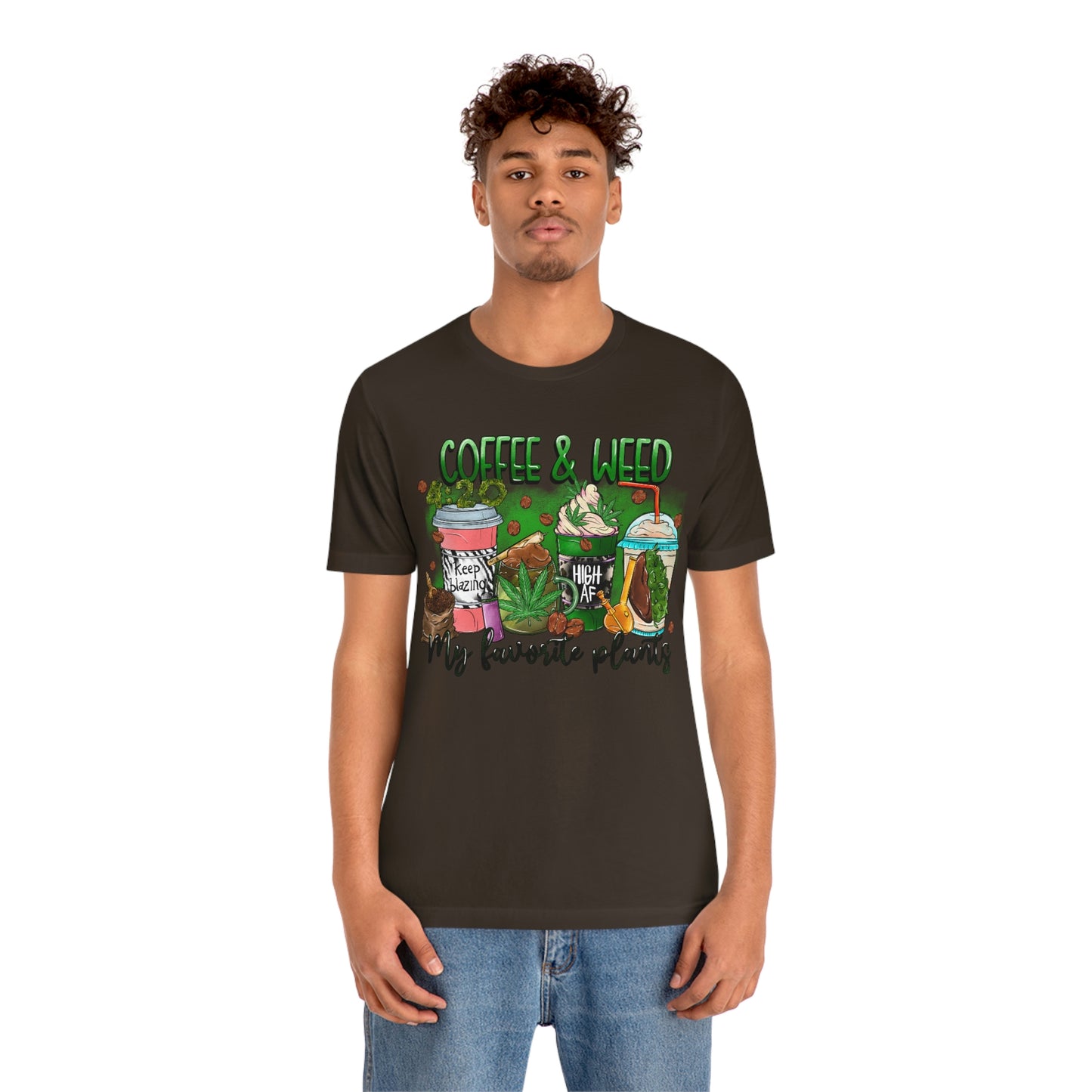 My Favorite Plants : Coffee and Weed 420 Unisex Jersey Short Sleeve Tee