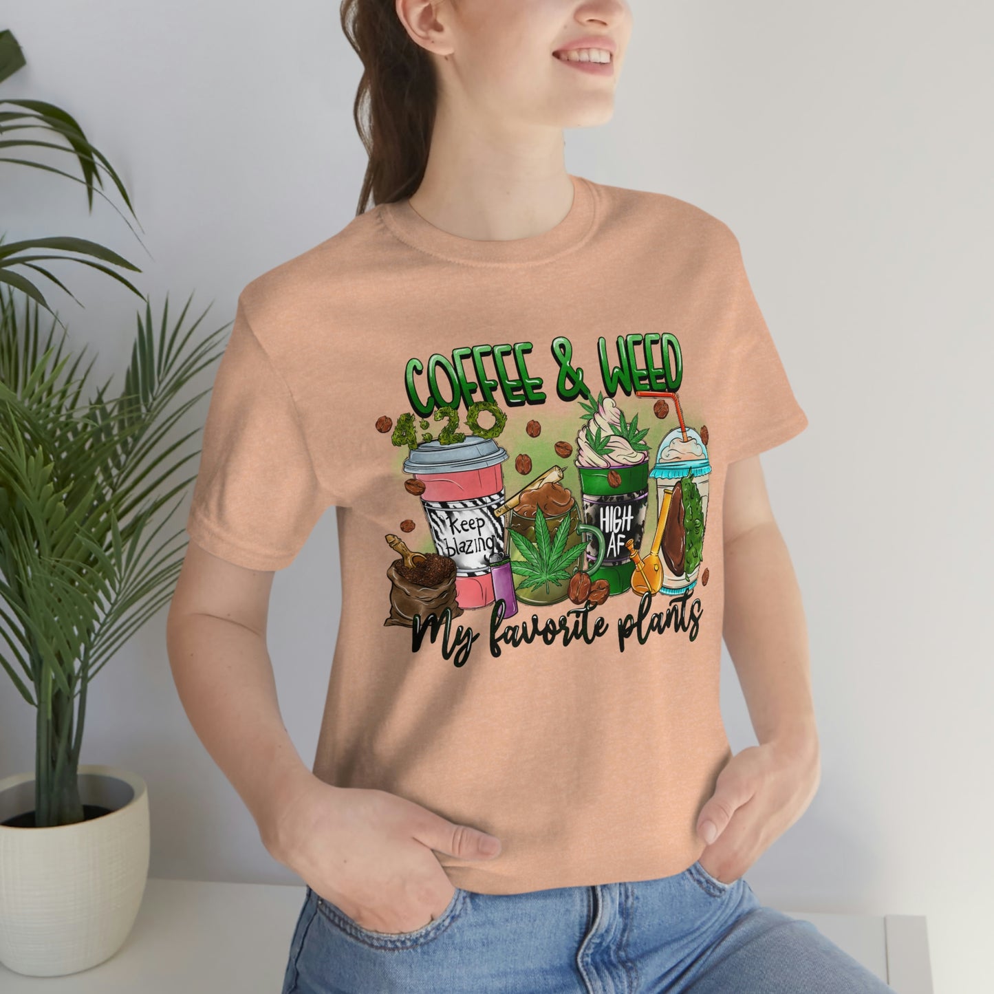 My Favorite Plants : Coffee and Weed 420 Unisex Jersey Short Sleeve Tee