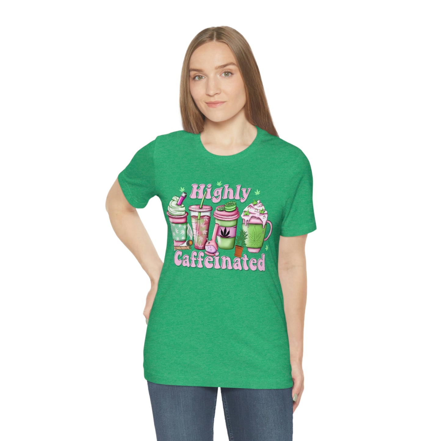 Highly Caffeinated 420 Unisex Jersey Short Sleeve Tee