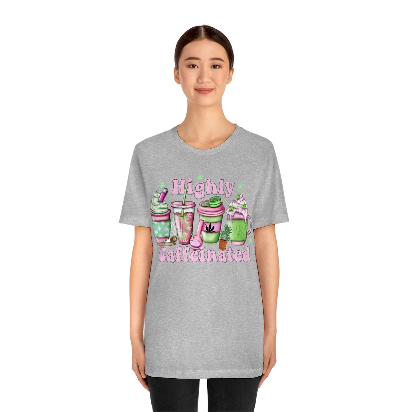 Highly Caffeinated 420 Unisex Jersey Short Sleeve Tee