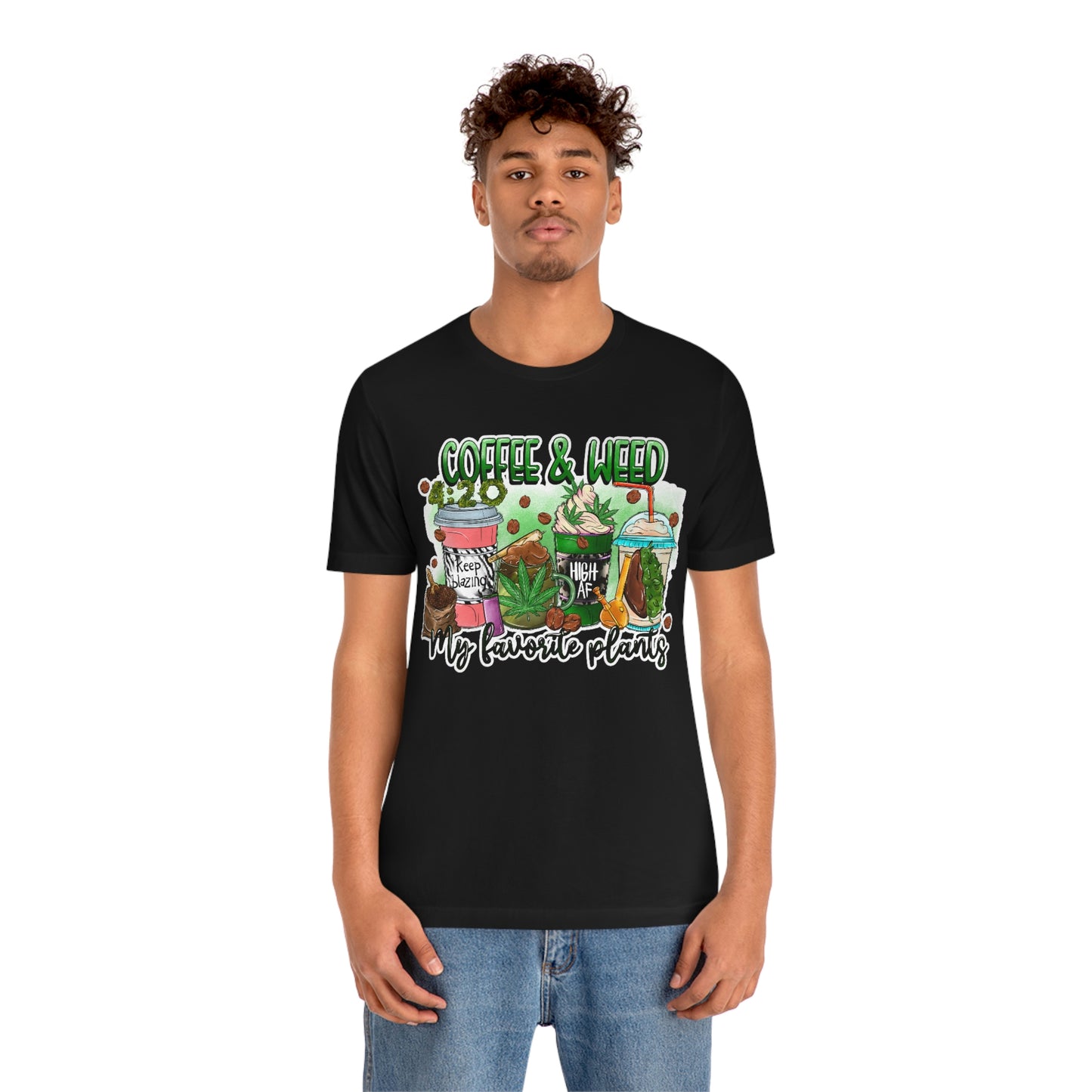 My Favorite Plants : Coffee and Weed 420 Unisex Jersey Short Sleeve Tee